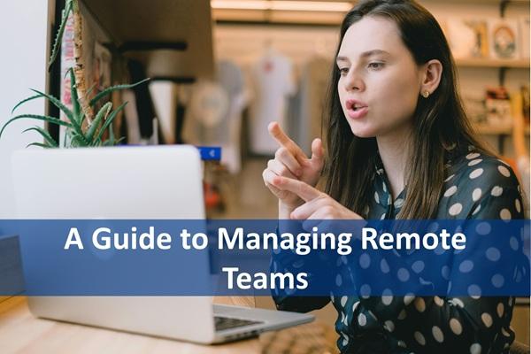 Managing Remote Teams Introduction A Guide to Managing Remote Teams
